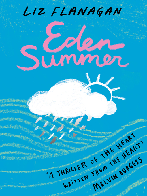 Title details for Eden Summer by Liz Flanagan - Available